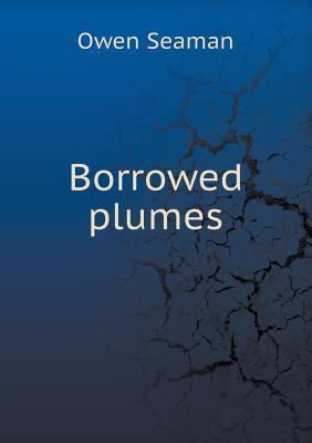 Borrowed plumes 5518738285 Book Cover