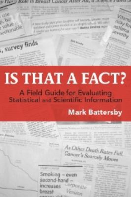 Is That a Fact? a Field Guide for Evaluating St... 1551115875 Book Cover