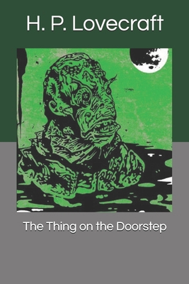 The Thing on the Doorstep 1686277032 Book Cover