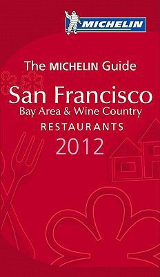 Michelin Red Guide San Francisco 2012 (Michelin... [French] 2067165291 Book Cover