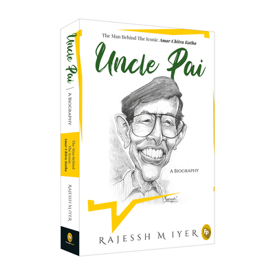 Uncle Pai, a Biography 9354402895 Book Cover