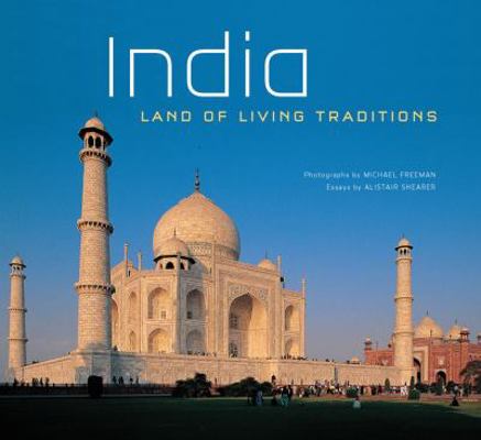 India: Land of Living Traditions 0794606024 Book Cover