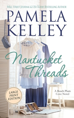 Nantucket Threads, Large Print 1953060455 Book Cover