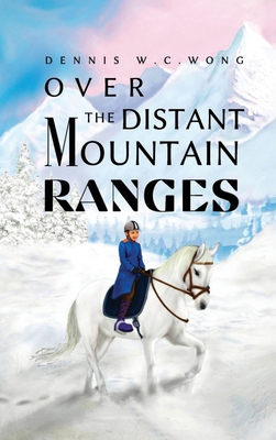 Over the Distant Mountain Ranges B0DJCQQP7T Book Cover