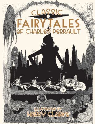 Classic Fairy Tales of Charles Perrault 0717154084 Book Cover