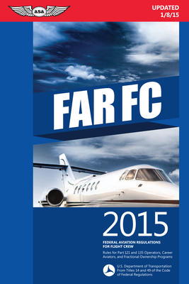 Far-FC 2015: Federal Aviation Regulations for F... 1619541491 Book Cover