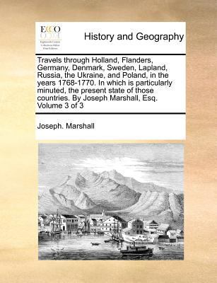 Travels Through Holland, Flanders, Germany, Den... 1170960715 Book Cover