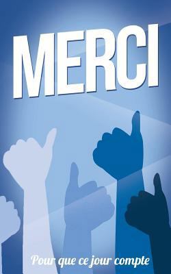Merci: Taille M (12,7x20cm) [French] 1986144291 Book Cover
