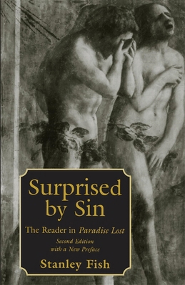 Surprised by Sin: The Reader in Paradise Lost, ... 067485747X Book Cover