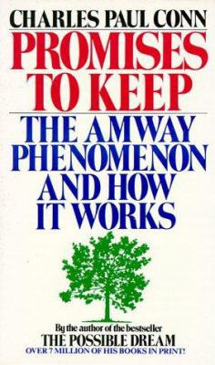 Promises to Keep: The Amway Phenomenon and How ... 0425098567 Book Cover