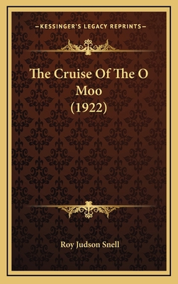 The Cruise Of The O Moo (1922) 1167092619 Book Cover
