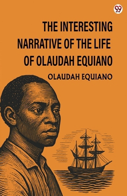 The Interesting Narrative Of The Life Of Olauda... 9371135840 Book Cover