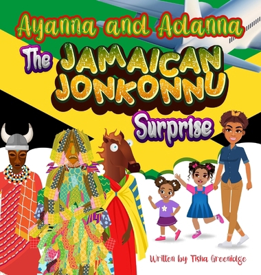 The Jamaican Jonkonnu Surprise B0DN8Q2NL9 Book Cover