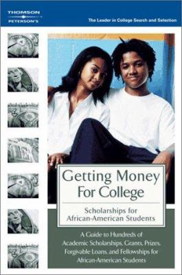 Scholarships for African-American Students: Get... 076891356X Book Cover