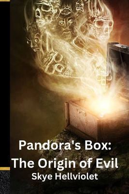 Pandora's Box: The Origin of Evil            Book Cover