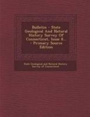 Bulletin - State Geological and Natural History... 1295119838 Book Cover