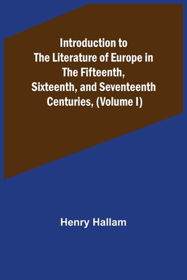 Introduction to the Literature of Europe in the... 9356700745 Book Cover