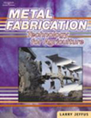 Metal Fabrication Technology for Agriculture 1401815634 Book Cover