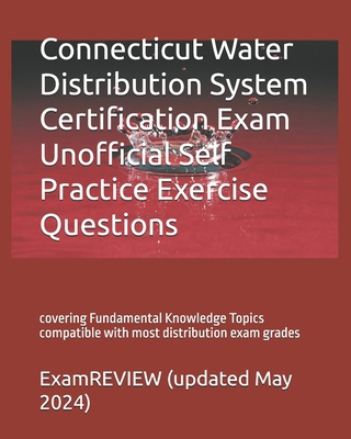 Connecticut Water Distribution System Certifica... 1724511904 Book Cover