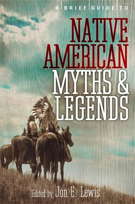Brief Guide to Native American Myths and Legends 1780337876 Book Cover
