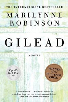 Gilead (Oprah's Book Club): A Novel 1443465976 Book Cover