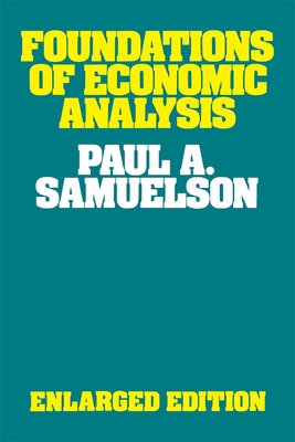 Foundations of Economic Analysis, Enlarged Edition 0674313038 Book Cover