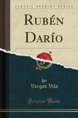 Rub?n Dar?o (Classic Reprint) [Spanish] 1332462634 Book Cover