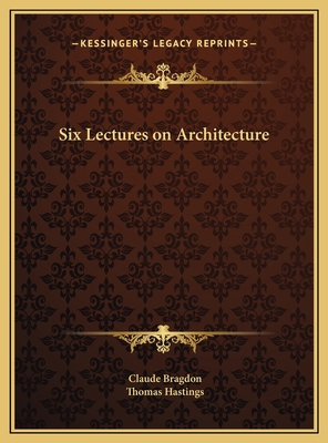 Six Lectures on Architecture 1169747051 Book Cover