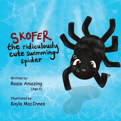 Skofer The Ridiculously Cute Swimming Spider 1990292356 Book Cover