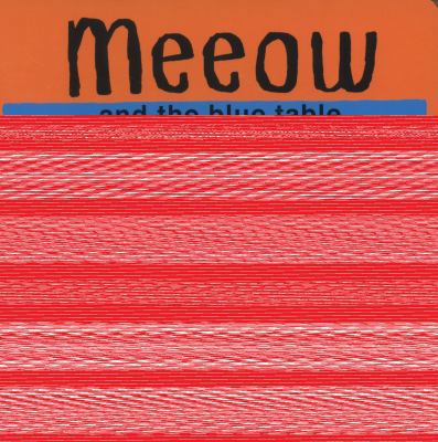 Meeow and the Blue Table. Illustrated by Sebast... 1907152792 Book Cover