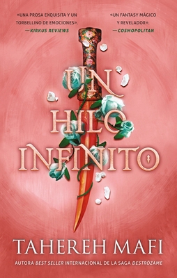 Un Hilo Infinito (This Woven Kingdom 2) [Spanish] 8419252751 Book Cover
