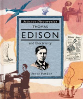 Thomas Edison and Electricity 0791030121 Book Cover
