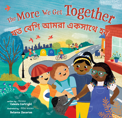 The More We Get Together (Bilingual Bengali & E... [Bengali] 1646867300 Book Cover