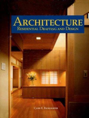 Architecture: Residential Drafting and Design 159070195X Book Cover