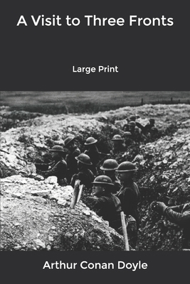 A Visit to Three Fronts: Large Print B084DGFDGZ Book Cover