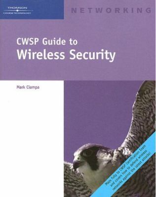 Cwsp Guide to Wireless Security 1418836370 Book Cover