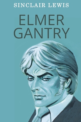 Elmer Gantry 9355222416 Book Cover