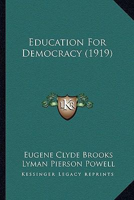 Education For Democracy (1919) 1166464628 Book Cover