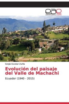 Evolución del paisaje del Valle de Machachi [Spanish] 6139469198 Book Cover