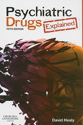 Psychiatric Drugs Explained 0702029971 Book Cover