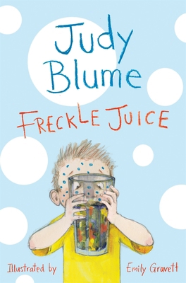 Freckle Juice 1447262905 Book Cover