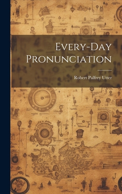 Every-Day Pronunciation 1020825731 Book Cover