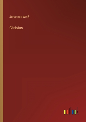 Christus [German] 3368423924 Book Cover