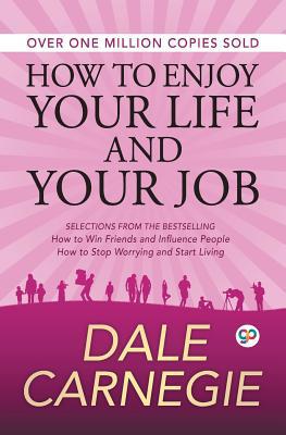 How to Enjoy Your Life and Your Job 9387669017 Book Cover