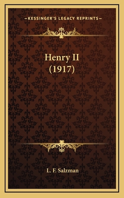 Henry II (1917) 1164339966 Book Cover