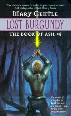 Lost Burgundy:: The Book of Ash, #4 0380811146 Book Cover
