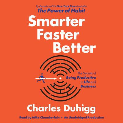 Smarter Faster Better: The Secrets of Being Pro... 0449806480 Book Cover