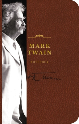 The Mark Twain Signature Notebook: An Inspiring... 1604335963 Book Cover