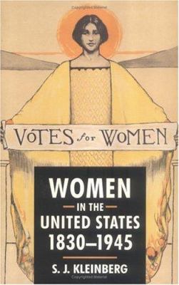 Women in the United States, 1830-1945 0813527295 Book Cover