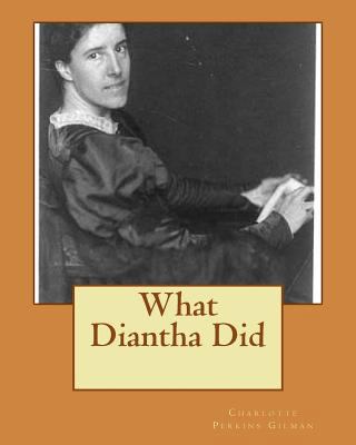 What Diantha Did 1533453594 Book Cover